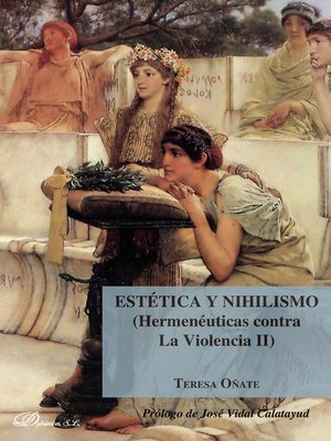 cover image of Estética y nihilismo (Hermenéuticas contra la Violencia II)